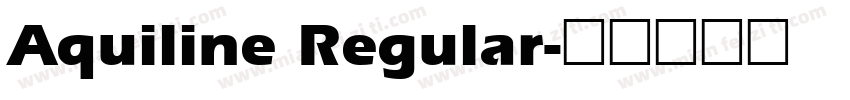 Aquiline Regular字体转换